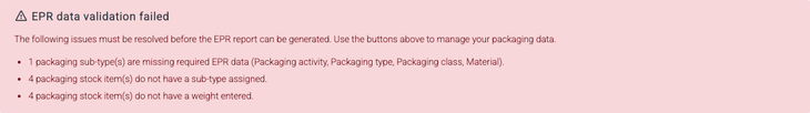 The EPR data validation failed message, listing packaging sub-types missing EPR data and packaging stock items without a sub-type or weight