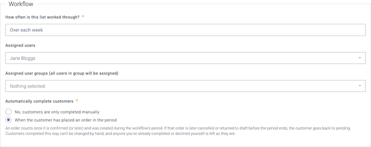 The workflow settings on a customer list, with Automatically complete customers set to When the customer has placed an order in the period