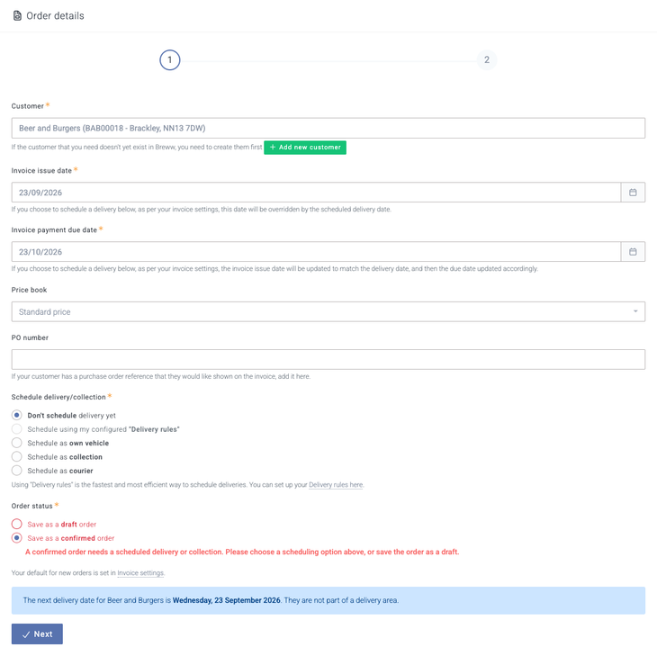 A confirmed order needs a scheduled delivery or collection